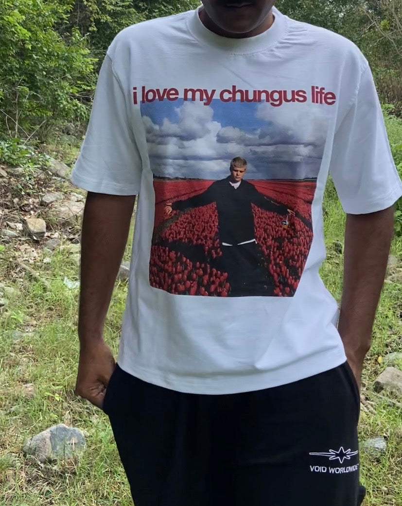 I love my chungus life