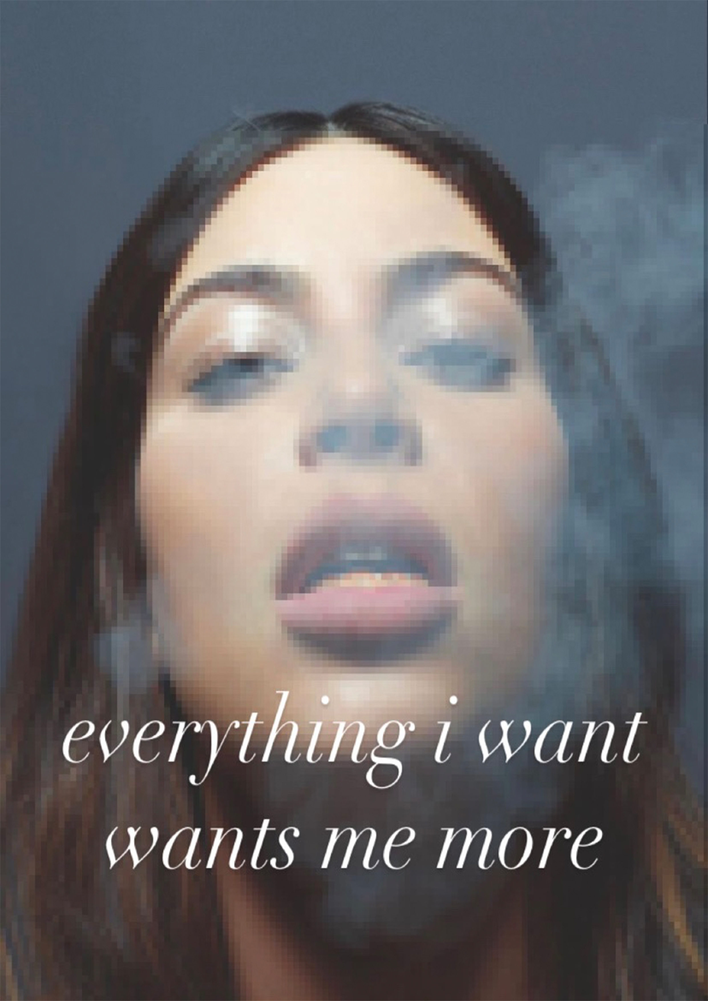 everything I want