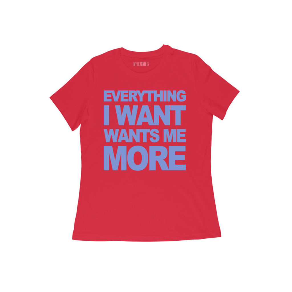 everything I want