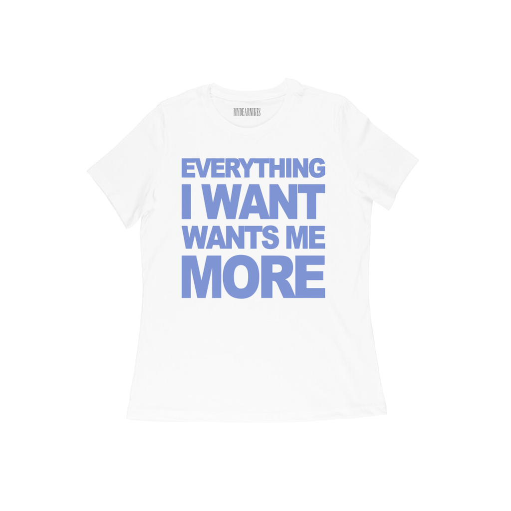 everything I want