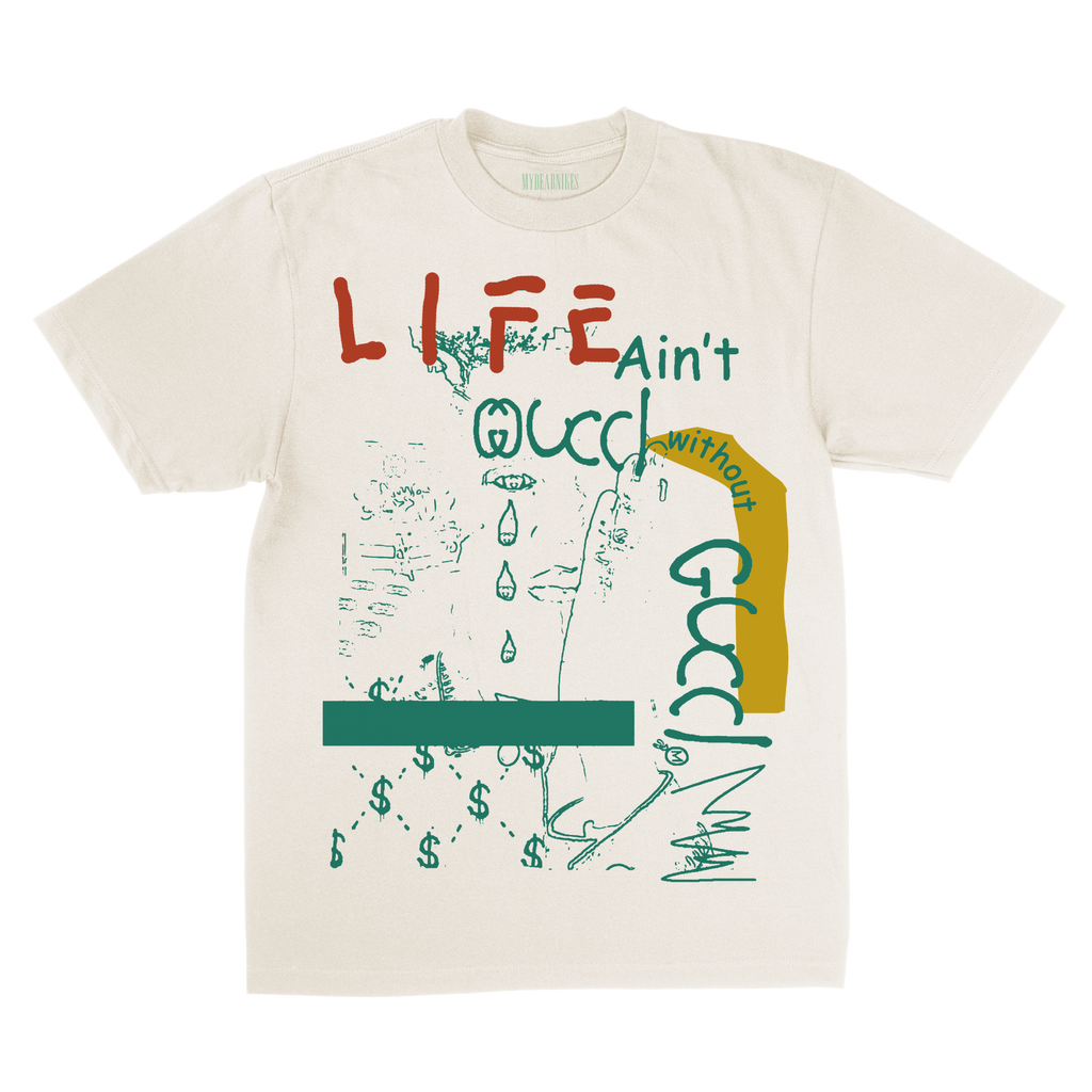 Life Ain't Gucci
