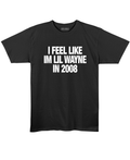 feel like lil wayne